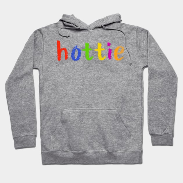 hottie Hoodie by NSFWSam